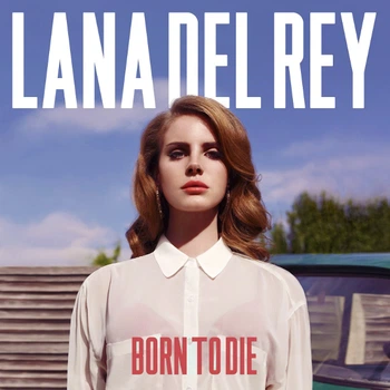 Вінілова платівка Lana Del Rey - Born To Die (2LP)
