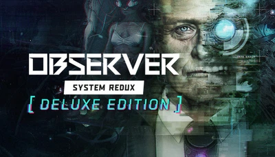 Игра Observer: System Redux - Deluxe Edition для ПК (Ключ активации Steam)