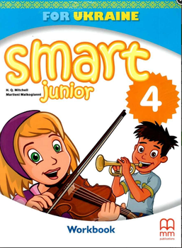 Английский язык 4 класс Рабочая тетрадь Smart Junior for Ukraine 4 Workbook Mitchell Malkogianni