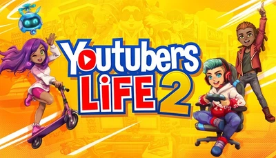 Игра Youtubers Life 2 для ПК (Ключ активации Steam)