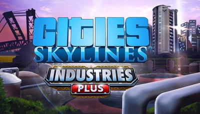 Дополнение Cities: Skylines - Industries Plus для ПК (Ключ активации Steam)