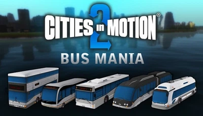 Дополнение Cities in Motion 2: Bus Mania для ПК (Ключ активации Steam)