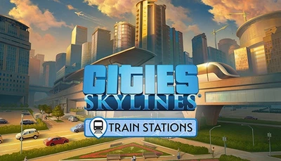 Дополнение Cities: Skylines - Content Creator Pack: Train Stations для ПК (Ключ активации Steam)