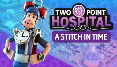 Дополнение Two Point Hospital: A Stitch in Time - Europe для ПК (Ключ активации Steam)