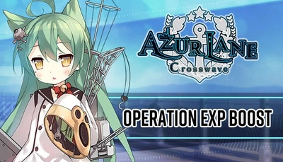 Дополнение Azur Lane Crosswave - Operation EXP Boost для ПК (Ключ активации Steam)
