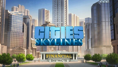 Дополнение Cities: Skylines - Financial Districts для ПК (Ключ активации Steam)