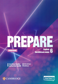 Рабочая тетрадь Prepare for Ukraine НУШ 6: Workbook ISBN: 9786178103750