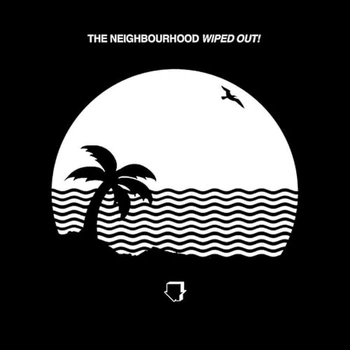 Виниловая пластинка The Neighbourhood Wiped Out!