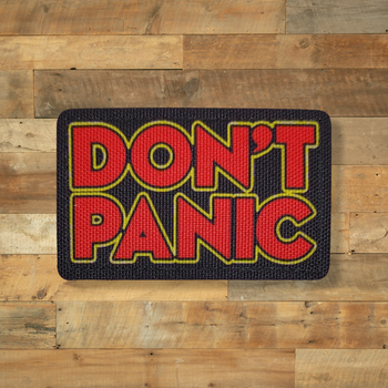 Шеврон Don't Panic, 8х5, на липучке( велкро), патч печатный