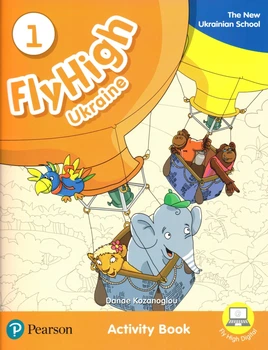 Робочий зошит Fly High 1: Activity Book (Ukrainian Edition) ISBN: 9788378827214