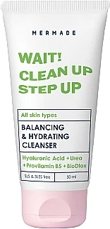 Балансуючий гель для вмивання обличчя – Mermade Wait! Clean Up Step Up Bioflavonoids & Vitamin E Balancing & Hydrating Cleancer 50ml (1076887-1430699-2)
