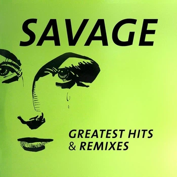 Виниловая пластинка Savage Greatest Hits Remixes
