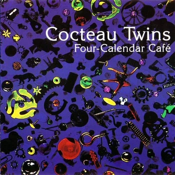 Музыкальный CD диск Cocteau Twins - Four-Calendar Cafe лицензионный