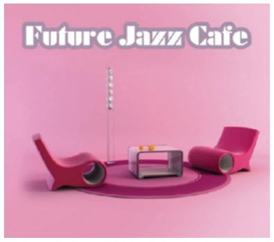 Музичний CD диск Various - Future Jazz Cafe (CD1) ліцензійний
