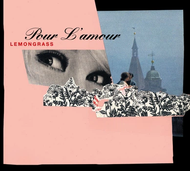 Музичний CD диск Lemongrass - Pour L'amour ліцензійний