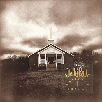 Виниловая пластинка Whitsitt Chapel Jelly Roll