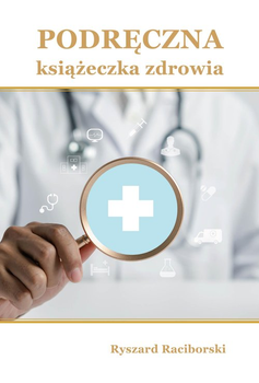 Корисний довідник про здоров'я - Рюшард Рациборський (9788383080963)