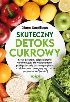 Skuteczny detoks cukrowy - Diane Sanfilippo (9788382727128)