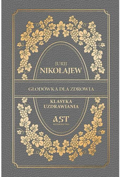 Głodówka dla zdrowia - Jurij Nikołajew (9788396522313)