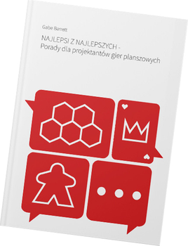 Кращі з кращих: Поради дизайнерам настільних ігор - Гейб Барретт (9788396677808)