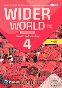 Підручник Wider World 2nd Edition for Ukraine 4: Student's Book with eBook ISBN: 9788367838412
