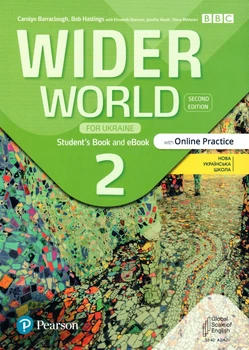 Підручник Wider World 2nd Edition for Ukraine 2: Student's Book with eBook and Online Practice ISBN: 9788367838351