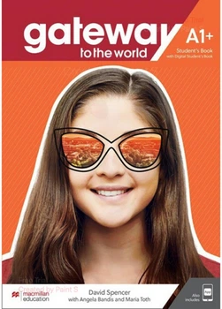Книга Gateway to the World for Ukraine 1/A1+ Student's Book & digital WB & digital SB & Students App