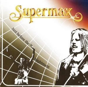 Supermax – Just Before The Nightmare (1988) Audio CD