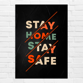 Плакат-постер на стену с мотивационным принтом "Stay Home stay safe. Залишайтеся вдома залишайтеся в безпеці" А0 ПЛ000922А0