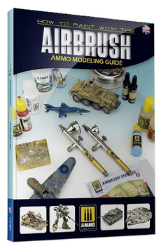 Modeling Guide How to Paint with the Airbrush - Хосе Луис Лопес (8432074061311)