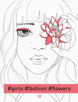 Розмальовка Книга#girls#fashion#flowers 9786177579198 Z101031У