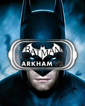 Игра Batman: Arkham VR для ПК (Ключ активации Steam)