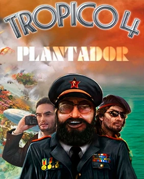 Доповнення Tropico 4 - Plantador для ПК (Ключ активації Steam)
