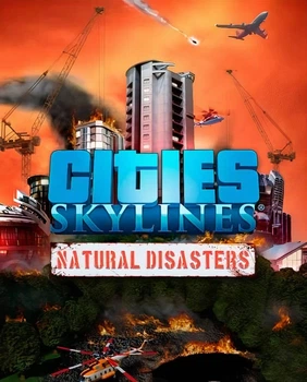 Доповнення Cities: Skylines - Natural Disasters для ПК (Ключ активації Steam)