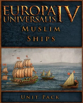 Доповнення Europa Universalis IV: Muslim Ships - Unit Pack для ПК (Ключ активації Steam)