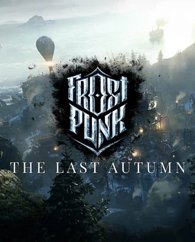Дополнение Frostpunk: The Last Autumn для ПК (Ключ активации Steam)