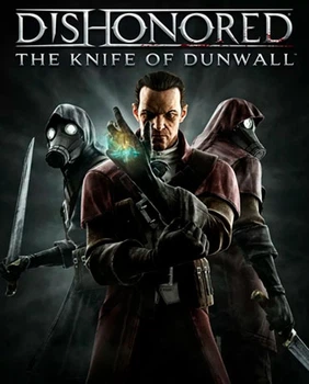 Доповнення Dishonored - The Knife of Dunwall для ПК (Ключ активації Steam)