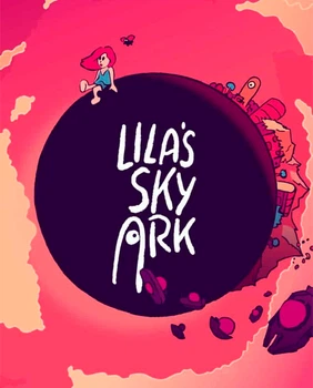 Гра Lila's Sky Ark для ПК (Ключ активації Steam)