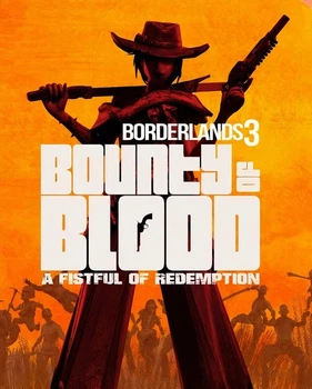 Дополнение Borderlands 3 - Bounty of Blood (Epic Games) для ПК (Ключ активации Epic Games)