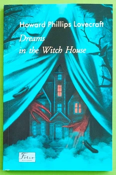 The Dreams In The Witch House (Сни в будинку відьми) (World’s Classics) Говард Філіпс Лавкрафт Фоліо