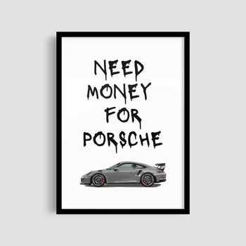 Постер Roomy "Need Money For Porsche (Car White)" Чорна рамка з глянцевим склом A3 (42x29.7 cm)