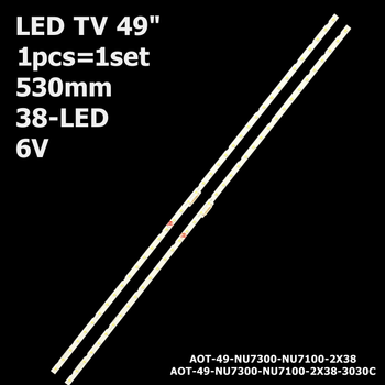 LED подсветка Samsung TV 49" inch 38-led 530mm AOT-49-NU7300-NU7100-2X38-3030C 1шт.