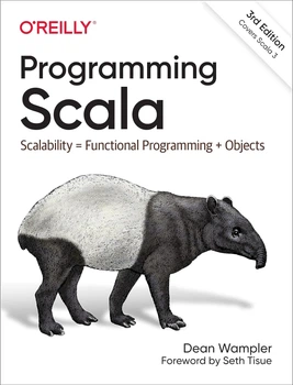 Programming Scala: Scalability = Functional Programming + Objects 3rd Edition