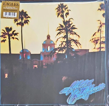 Виниловая пластинка Eagles – Hotel California