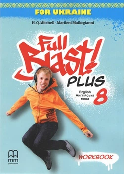 Книга Full Blast Plus for Ukraine НУШ 8 Workbook