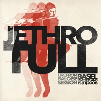 Виниловая пластинка Jethro Tull Live From Baloise Session