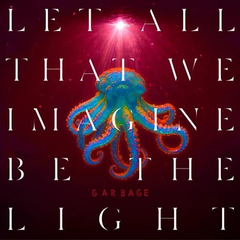 Garbage – Let All That We Imagine Be The Light (2025) Audio CD (импорт, буклет)