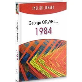 1984 (Nineteen Eighty-Four). George Orwell. English Library (Тверда обкладинка)