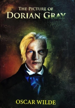 The Picture of Dorian Gray, Oskar Wilde, Портрет Доріана Грея, Оскар Уайльд
