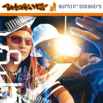 Вінілова платівка Bomfunk MC’s – Burnin’ Sneakers (LP)